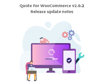 Quote for WooCommerce v2.0.2 - Release update notes-25